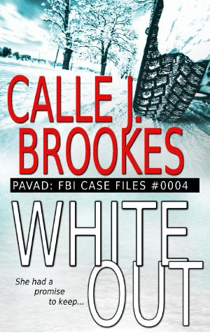 [PAVAD: FBI Case Files 04] • White Out